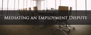 Employment Mediator in Dallas Texas